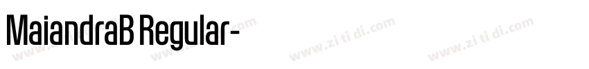 MaiandraB Regular字体转换 MaiandraB Regular字体转换